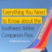 Everything you need to know about the Southwest Airline Companion Pass