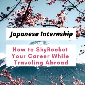 Japanese internship: how to skyrocket your career while traveling abroad