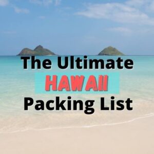 Ultimate Hawaii Packing List