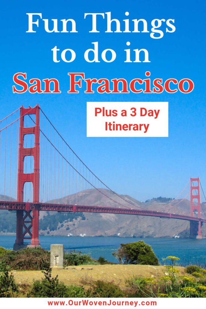 Fun things to do in San Francisco: How to plan the perfect 3 day itinerary Pinterest image