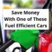 Save Money with one of these Fuel Efficient Cars