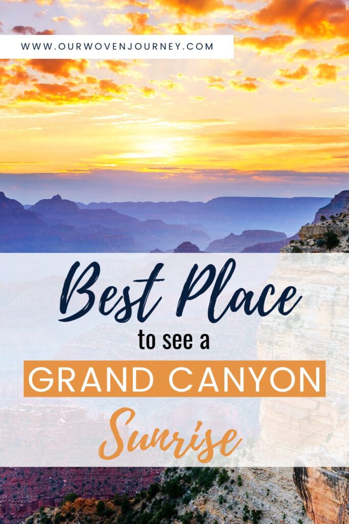 Pinterest Pin for best place to see Grand Canyon Sunrise